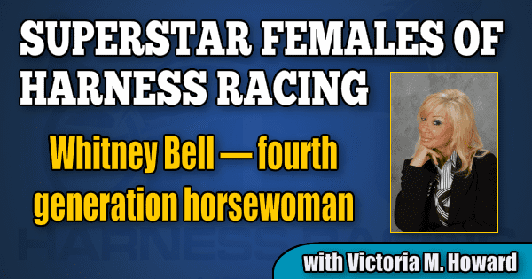 Whitney Bell — fourth generation horsewoman
