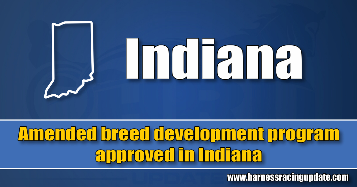 Amended breed development program approved in Indiana – Harness Racing ...