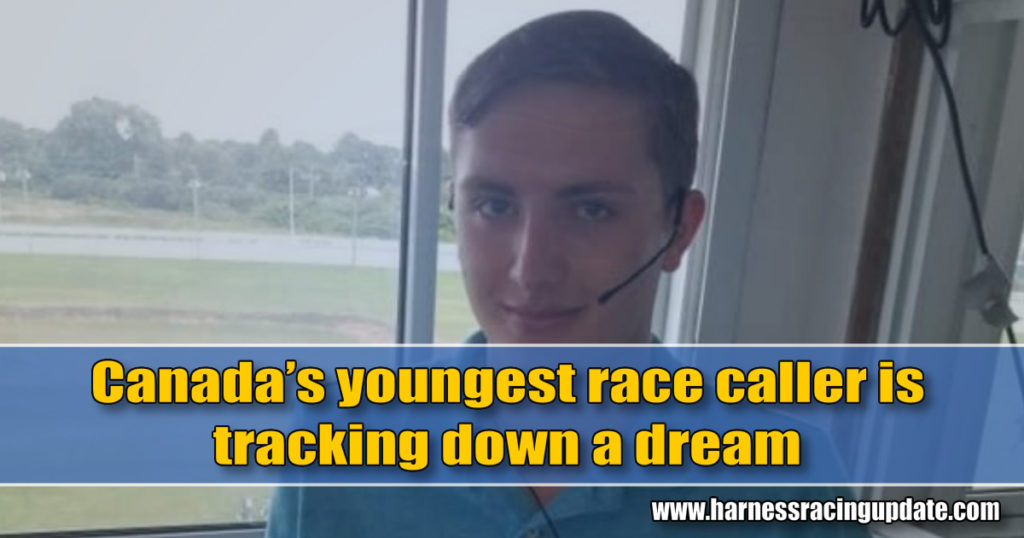 Canada’s youngest race caller is tracking down a dream