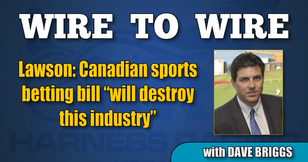 Lawson: Canadian sports betting bill “will destroy this industry”