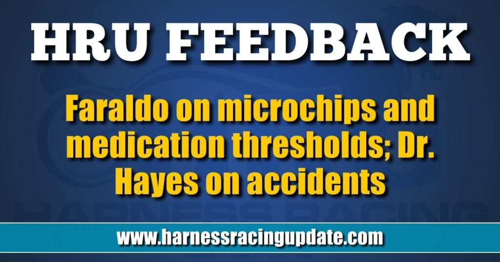 Faraldo on microchips and medication thresholds; Dr. Hayes on accidents