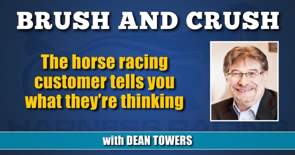 The horse racing customer tells you what they’re thinking