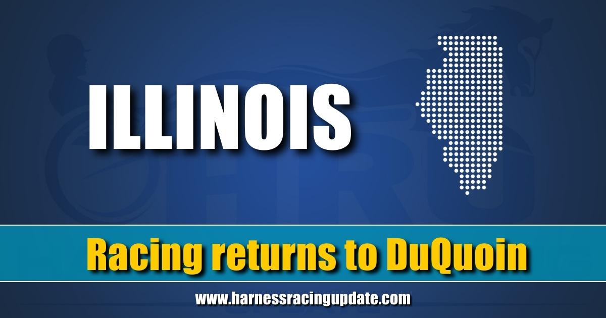 Racing returns to DuQuoin Harness Racing Update