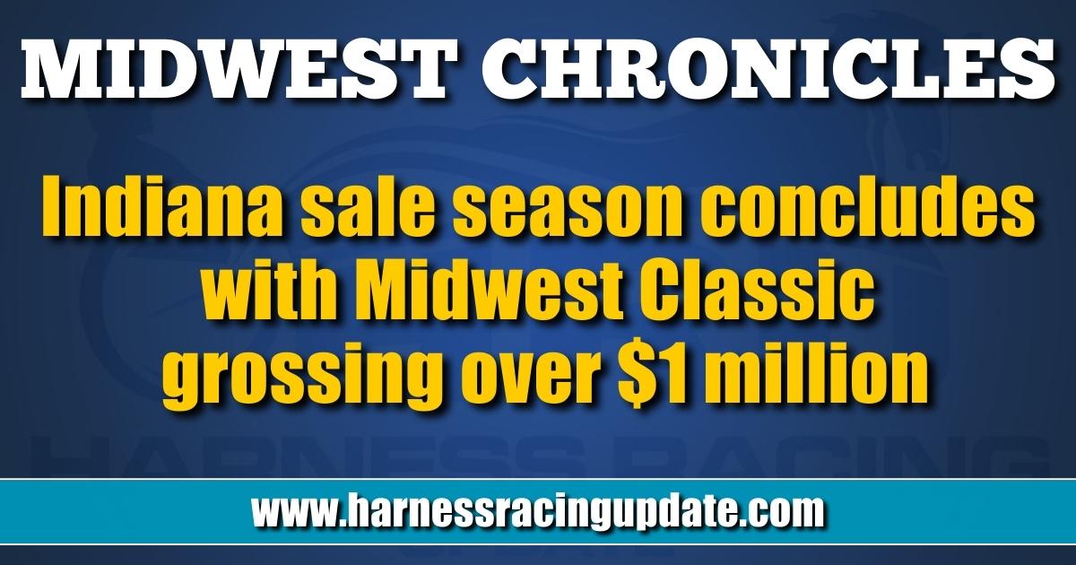 Indiana sale season concludes with Midwest Classic grossing over $1