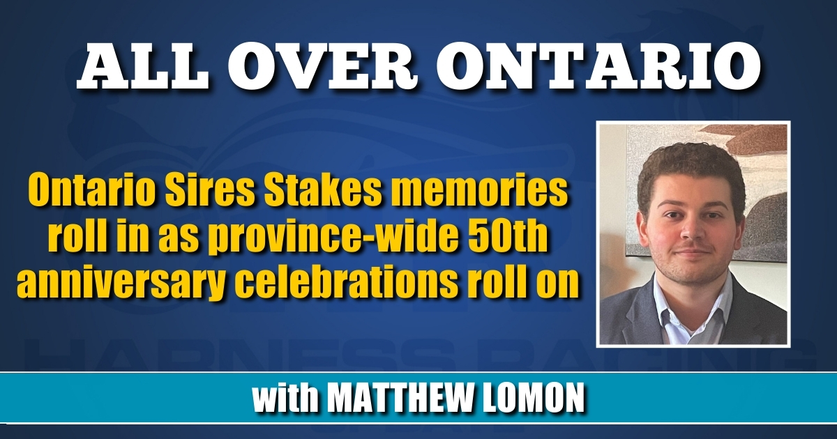 Ontario Sires Stakes memories roll in as province-wide 50th anniversary celebrations roll on