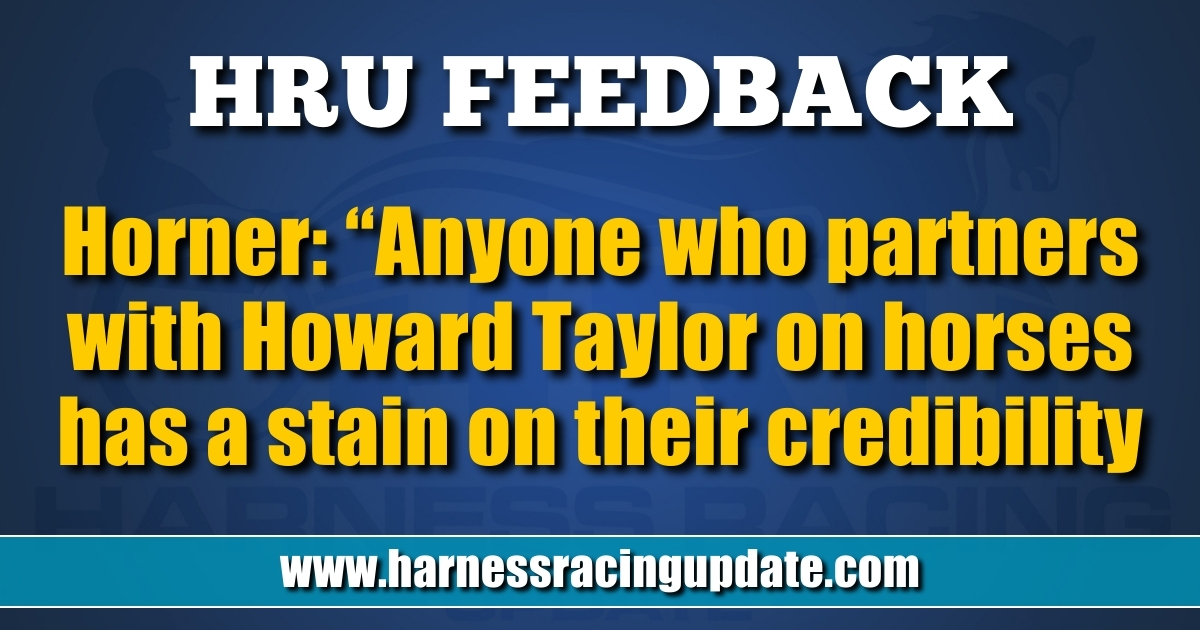 Horner: “Anyone who partners with Howard Taylor on horses has a stain on their credibility”