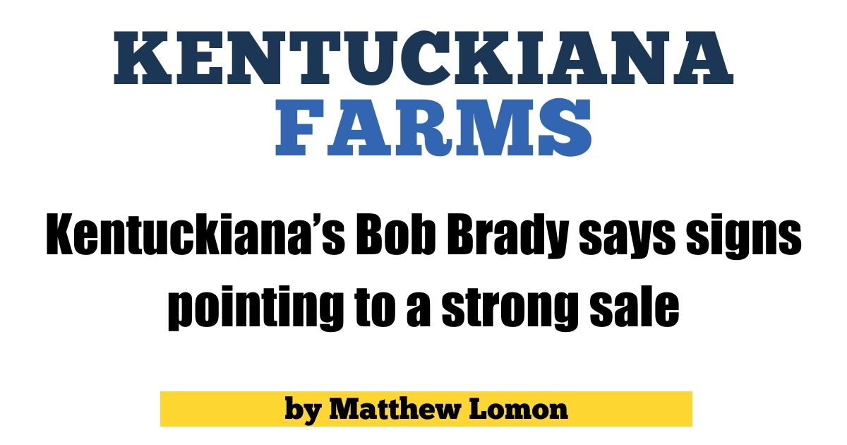 Kentuckiana’s Bob Brady says signs pointing to a strong sale Harness