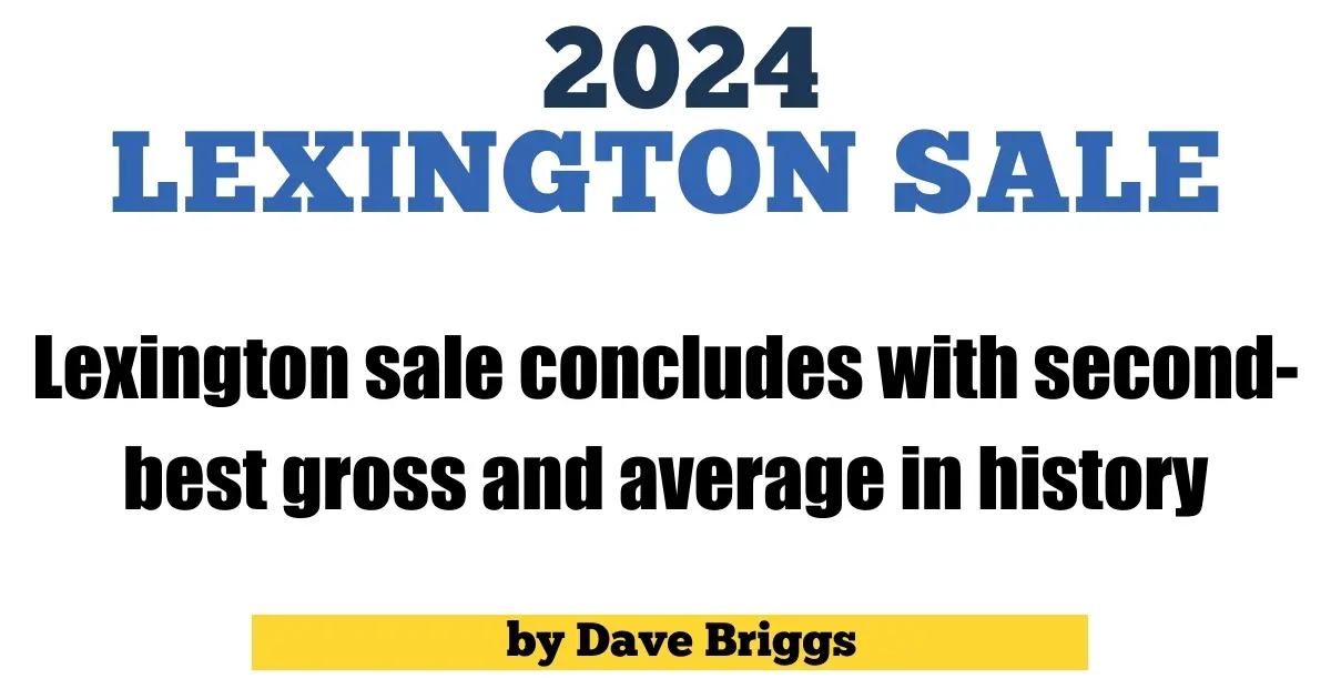 Lexington sale concludes with secondbest gross and average in history