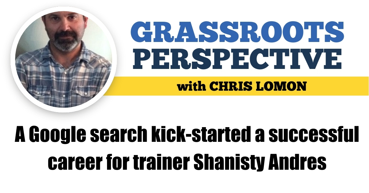 A Google search kick-started a successful career for trainer Shanisty Andres