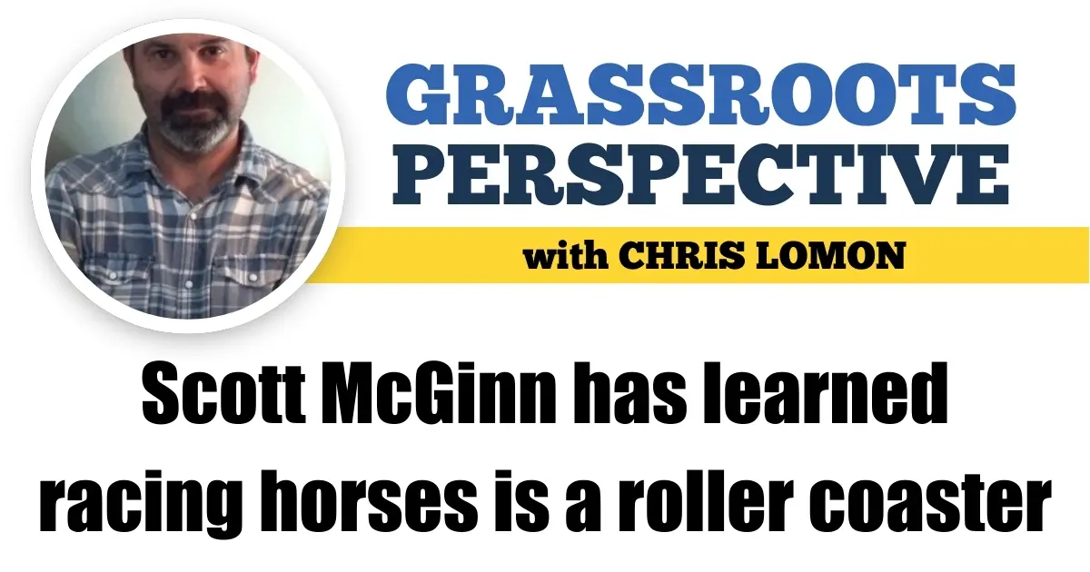 Scott McGinn has learned racing horses is a roller coaster