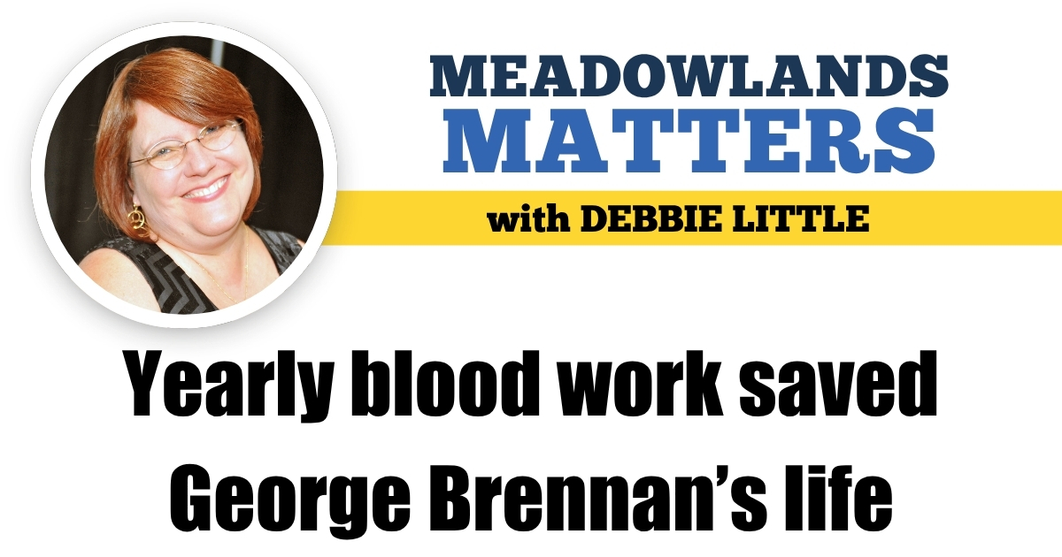 Yearly blood work saved George Brennan’slife
