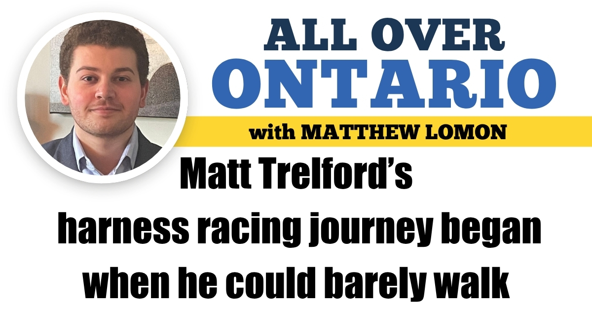 matt-trelford-s-harness-racing-journey-began-when-he-could-barely-walk