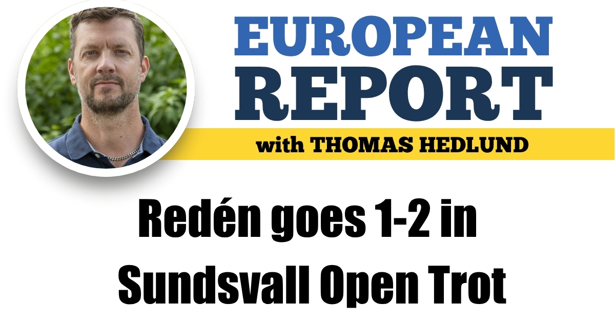 Redén goes 1-2 in Sundsvall Open Trot