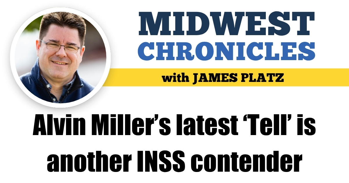 Alvin Miller’s latest ‘Tell’ is another INSS contender