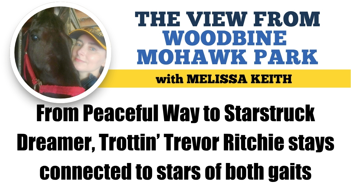 From Peaceful Way to Starstruck Dreamer, Trottin’ Trevor Ritchie stays connected to stars of both gaits